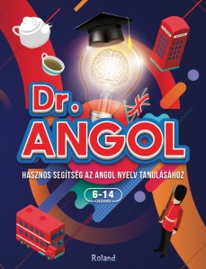 Dr. Angol - Hasznos segítség az angol nyelv tanulásához - 1