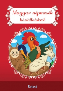 Magyar népmesék háziállatokról - 1
